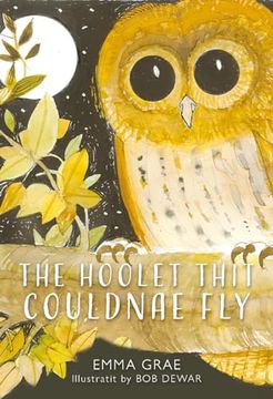 portada The Hoolet Thit Couldnae fly (en Scots)