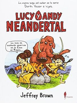 portada Lucy y Andy Neandertal (in Spanish)