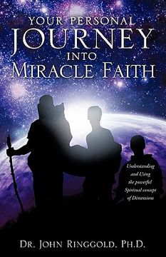 portada your personal journey into miracle faith (en Inglés)