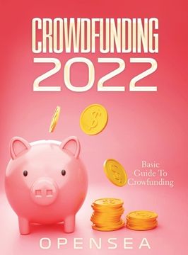 portada Crowdfunding 2022: Basic Guide To Crowfunding (en Inglés)