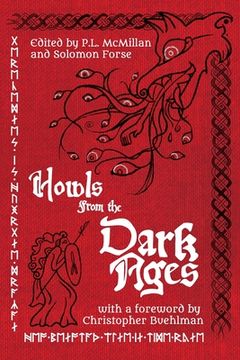 portada Howls From the Dark Ages: An Anthology of Medieval Horror (en Inglés)