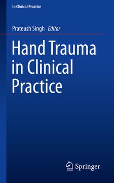 portada Hand Trauma in Clinical Practice (en Inglés)