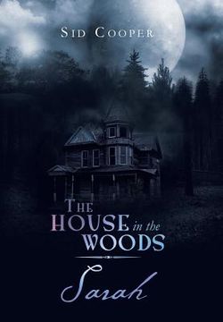 portada The House in the Woods - Sarah (in English)
