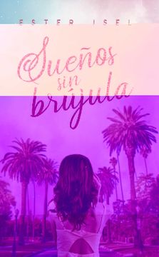 portada Suenos Sin Brujula (in Spanish)