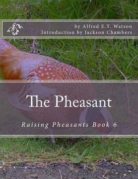 portada The Pheasant: Raising Pheasants Book 6 (en Inglés)