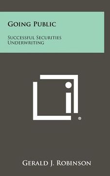 portada going public: successful securities underwriting (en Inglés)