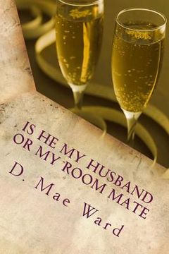 portada Is He My Husband Or My Room Mate (en Inglés)