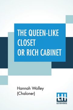 portada The Queenlike Closet or Rich Cabinet (in English)