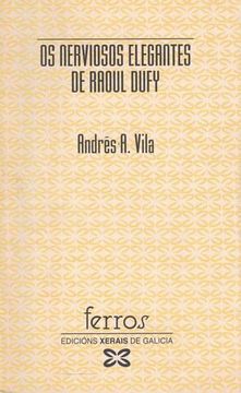 portada Os Nervios Elegantes de Raoul Dufy (en Gallego)