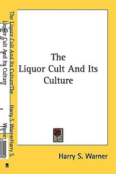 portada the liquor cult and its culture (en Inglés)