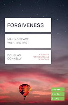 portada Forgiveness (Lifebuilder Study Guides): Making Peace With the Past (Lifebuilder Bible Study Guides, 206) (en Inglés)