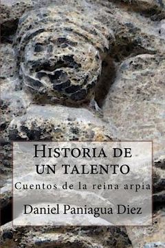 portada Historia de un talento: Cuentos de la reina arpia