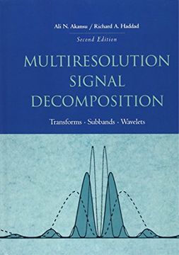 portada Multiresolution Signal Decomposition: Transforms, Subbands, and Wavelets (Series in Telecommunications) (en Inglés)