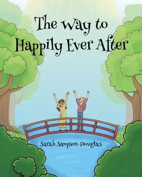 portada The way to Happily Ever After (in English)
