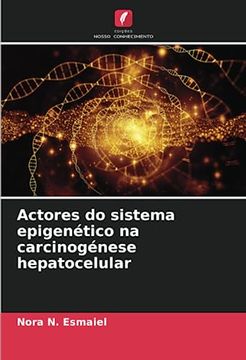 portada Actores do Sistema Epigenético na Carcinogénese Hepatocelular