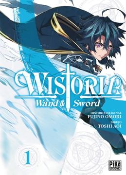 Wistoria. Wand & Sword, 1. (in Spanish)