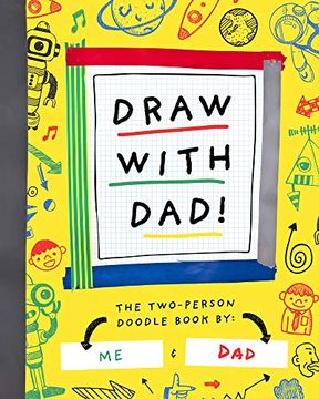 portada Draw With Dad! The Two-Person Doodle Book: 1 (Two-Dle Doodle, 1) (in English)