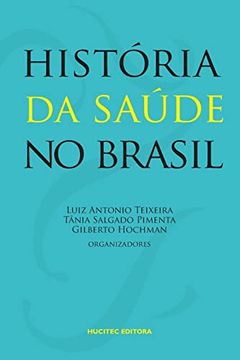 portada Hist� ria da Saúde no Brasil