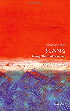 portada Slang: A Very Short Introduction (Very Short Introductions) (in English)