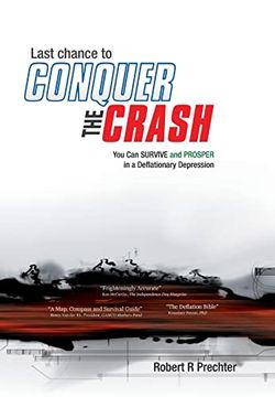 portada Last Chance to Conquer the Crash: You can Survive and Prosper in a Deflationary Depression (in English)
