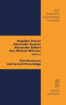 portada Text Resources and Lexical Knowledge (Text, Translation, Computational Processing [Ttcp]) (en Inglés)