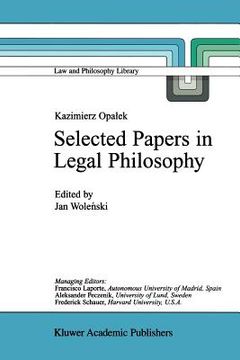 portada kazimierz opalek selected papers in legal philosophy (en Inglés)