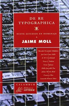 portada De re Typographica: Nueve Estudios en Homenaje a Jaime Moll (in Spanish)