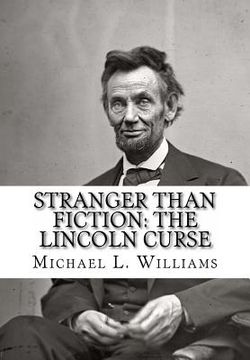 portada Stranger Than Fiction: The Lincoln Curse (en Inglés)