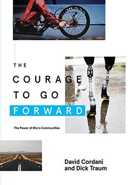 portada The Courage to go Forward: The Power of Micro Communities (en Inglés)