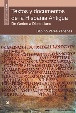 portada Textos y Documentos de la Hispania Antigua: De Gerión a Diocleciano