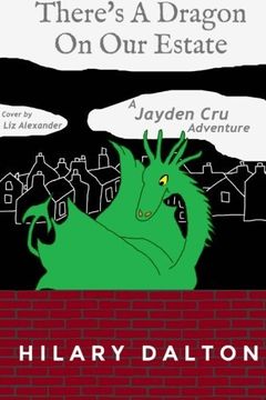 portada There's A Dragon On Our Estate: A Jayden Cru Adventure