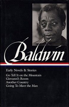 portada James Baldwin: Early Novels & Stories (Loa #97): Go Tell it on the Mountain 