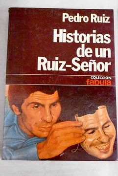 portada Historias de un Ruiz-Señor