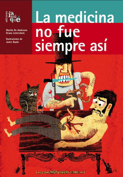 portada La Medicina no fue Siempre asi (in Spanish)