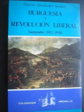 portada BURGUESIA Y REVOLUCION LIBERAL. SANTANDER, 1812-1840