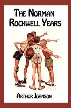 portada the norman rockwell years (en Inglés)
