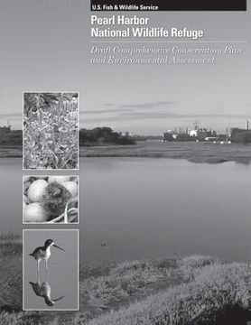 portada Pearl Harbor National Wildlife Refuge: Draft Comprehensive Conservation Plan and Environmental Assessment (en Inglés)