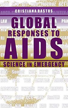 portada Global Responses to Aids: Science in Emergency (en Inglés)