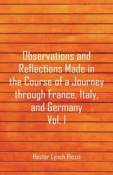 portada Observations and Reflections Made in the Course of a Journey Through France Italy and Germany vol i (en Inglés)