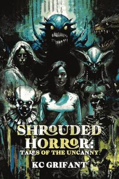 Shrouded Horror: Tales of the Uncanny (en Inglés)