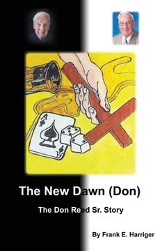 portada The New Dawn (Don): The Don Reed Sr. Story (en Inglés)