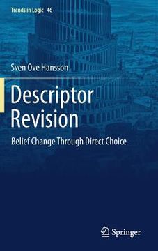 portada Descriptor Revision: Belief Change Through Direct Choice (en Inglés)