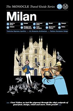portada The Monocle Travel Guide to Milan: The Monocle Travel Guide Series 