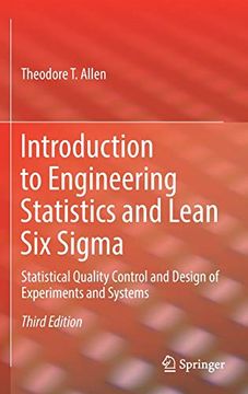 portada Introduction to Engineering Statistics and Lean six Sigma: Statistical Quality Control and Design of Experiments and Systems 