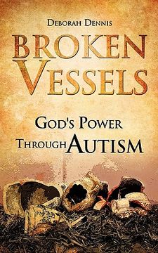 portada broken vessels: god's power through autism (en Inglés)