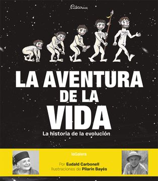 portada La Aventura de la Vida: La Historia de la Evoluciã³N Humana (ÃLbumes Ilustrados) (in Spanish)