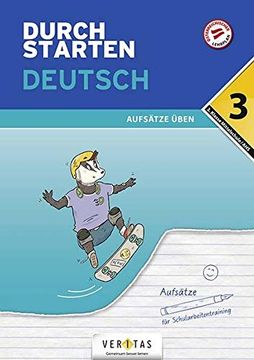 portada Durchstarten - Deutsch Mittelschule/Ahs - 3. Klasse: Aufsätze - Übungsbuch mit Lösungen (en Alemán)