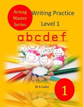 portada Writing Practice Level 1: 5 years old to 6 years old (in English)