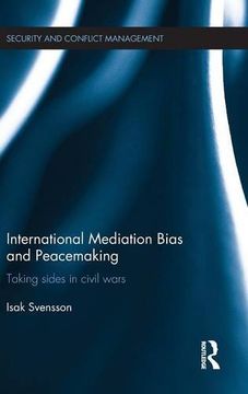 portada international mediation bias and peacemaking: taking sides in civil wars (en Inglés)