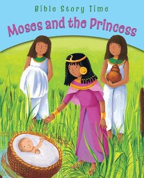 portada Moses and the Princess (Bible Story Time) (en Inglés)